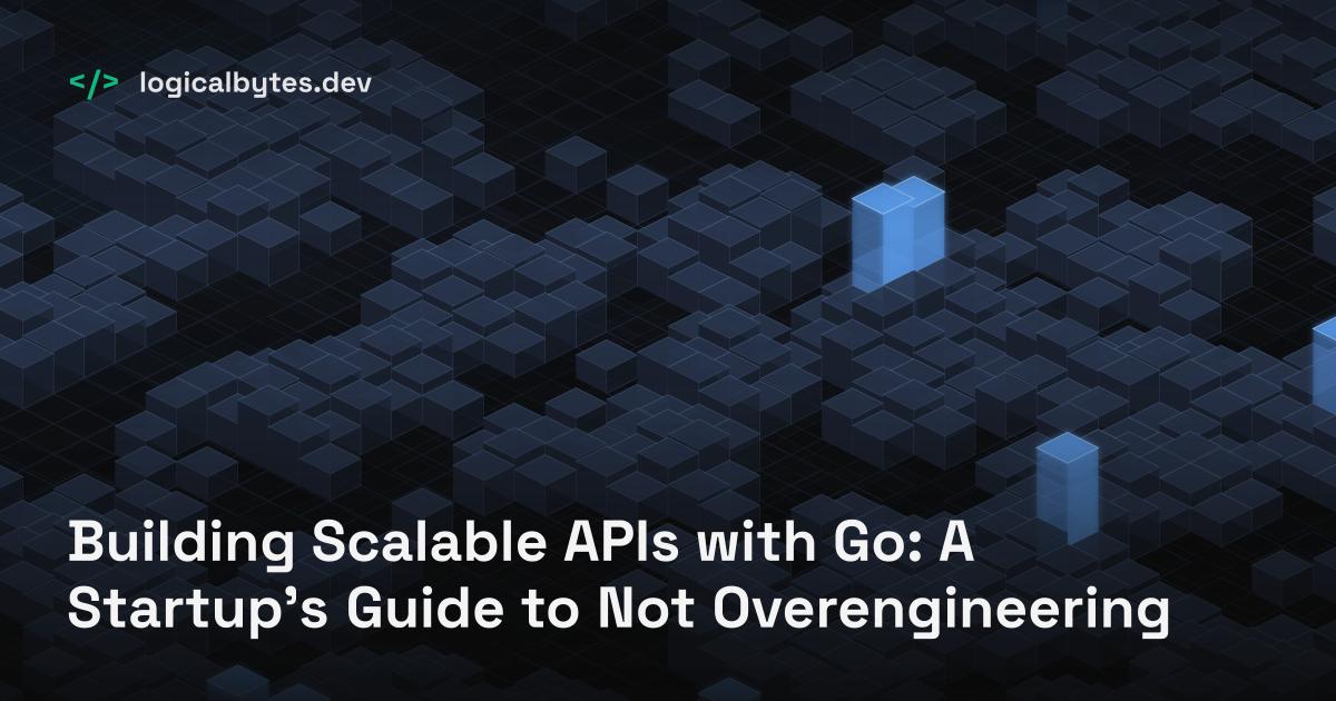 Building Scalable APIs with Go: A Startup's Guide to Not ...